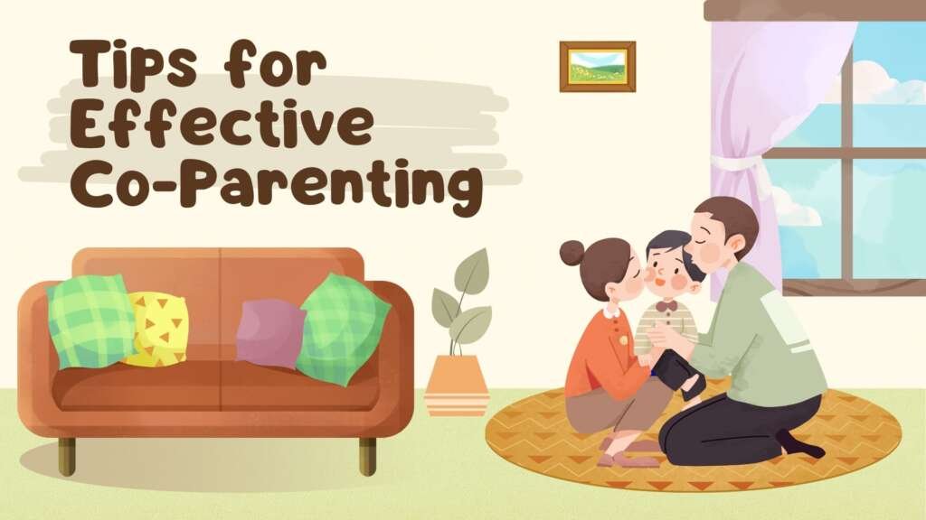 Tips for Effective Co-Parenting