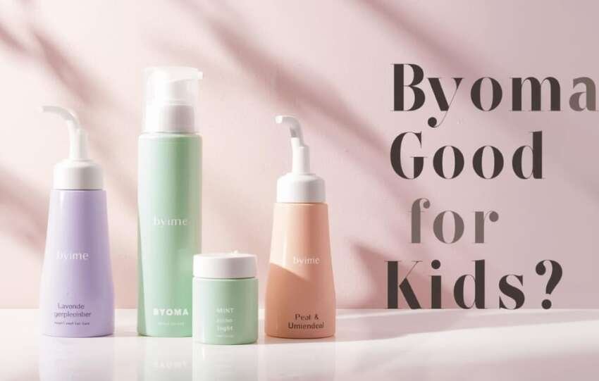 Is Byoma Good for Kids